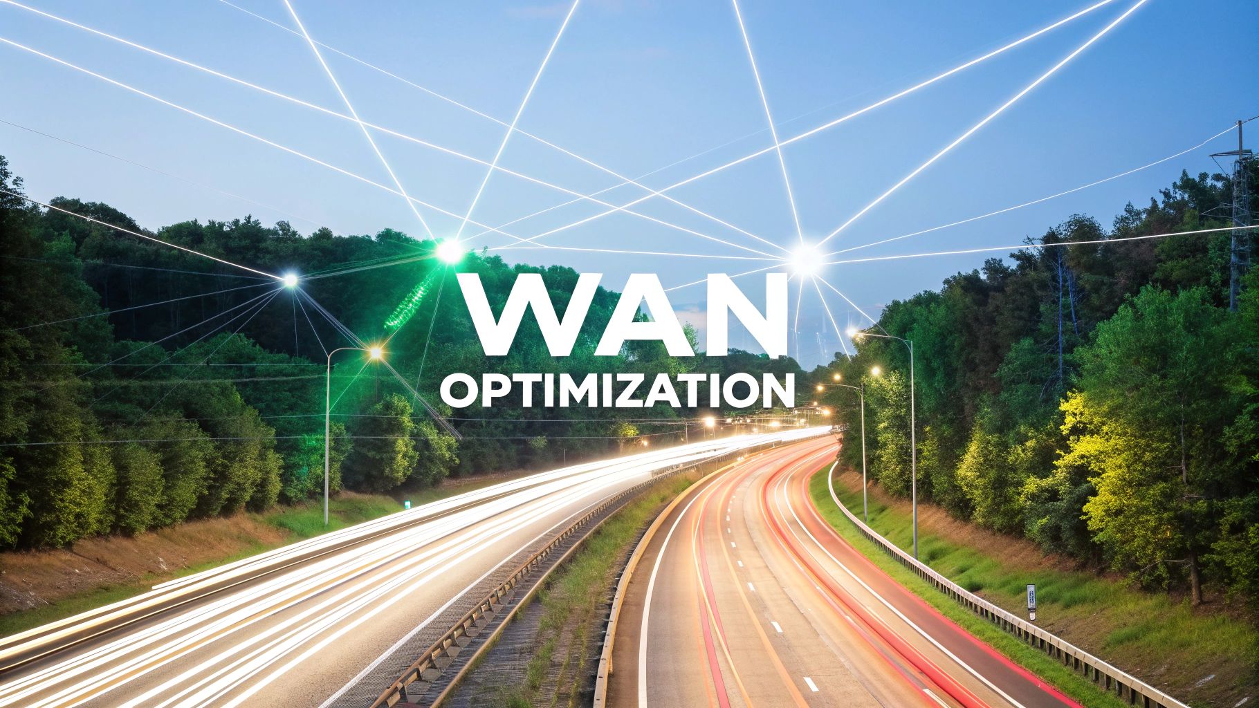 What Is WAN Optimization Explained Simply